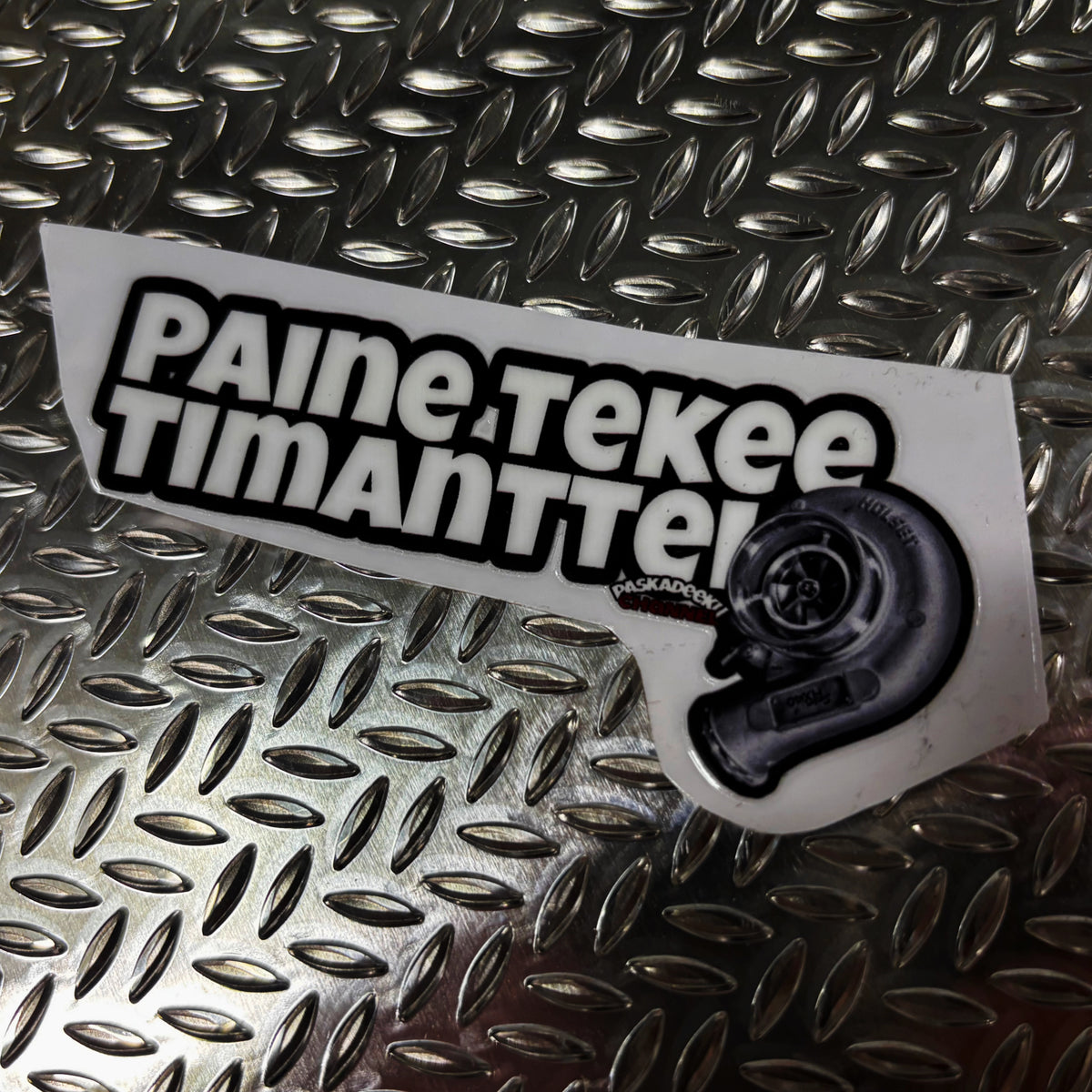 Tarra "Paine Tekee Timanttei"